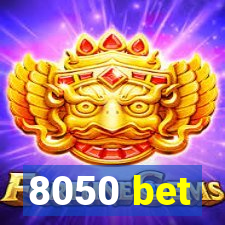 8050 bet